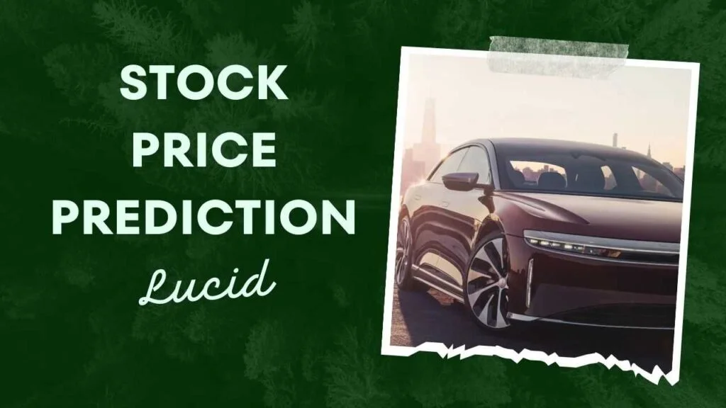 Lucid Stock Price Prediction